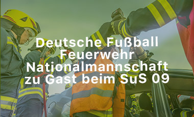 Deutsche Fußball Feuerwehr Nationalmannschaft zu Gast im Sportpark 🏟️ des SuS 09 e.V. Dinslaken